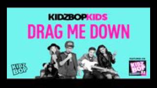 Kidz bop kids drag me down ( from kidz bop 31 )