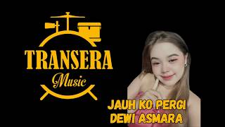 Download lagu Jauh Ko Pergi _ Dewi Asmara (COVER) Transera Band mp3 Download lagu Jauh Ko Pergi _ Dewi Asmara (COVER) Transera Band mp3