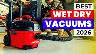 Top-Rated Wet & Dry Vacuums for Heavy-Duty Cleaning