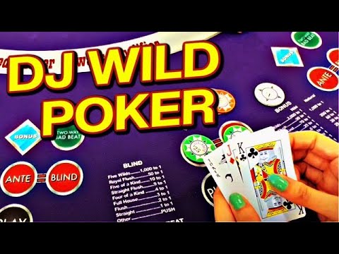 Gambling on DJ Wild Poker