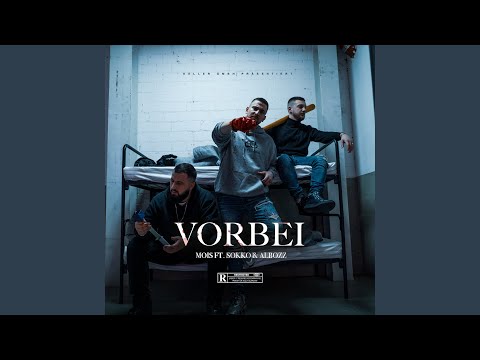 Vorbei (feat. Sokko167 & Albozz)