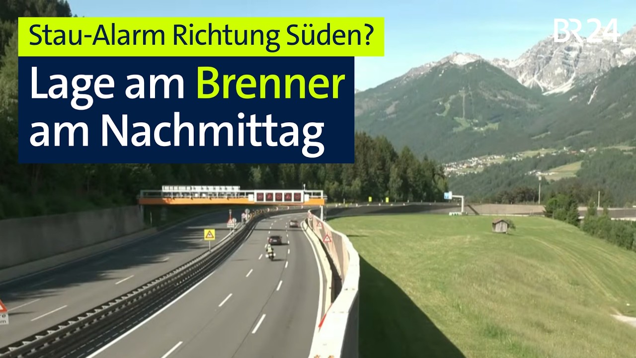 Stau-Alarm Richtung Süden: Lage am Brenner am Nachmittag | BR24live