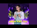 Andai Kau Tau