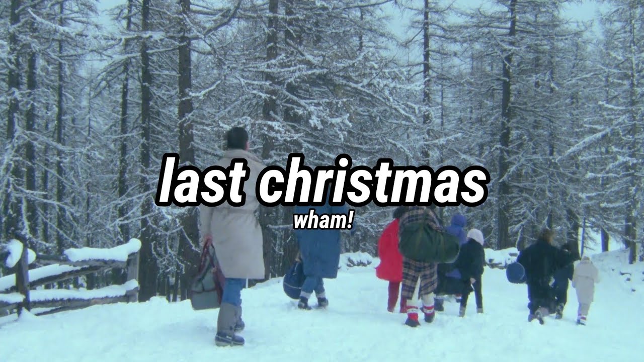 wham! - last christmas (letra)