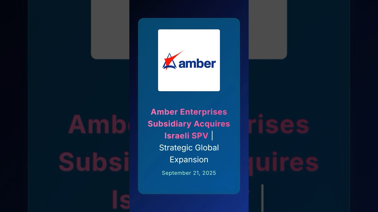 Amber Enterprises Subsidiary Acquires Israeli SPV | Strategic Global Expansion #stockmarketindia