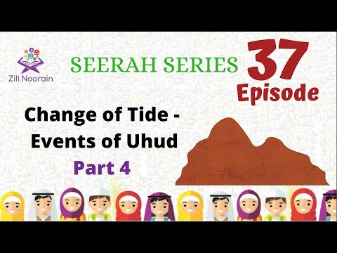 Seerah Series for Kids | Episode 37 | Events of Uhud | Part 4