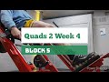 DVTV: Block 5 Quads 2 Wk 4