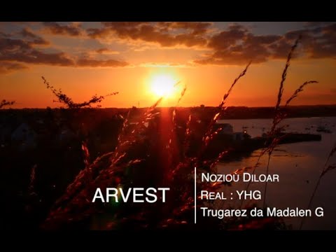 ARVEST - Nozioù diloar (clip officiel)
