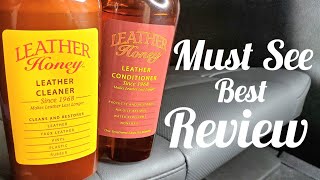Leather Honey Cleaner and Conditioner Over Night Honest True Test With Comparison to Chemical Guys
