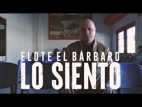 Elote el Bárbaro - Lo siento