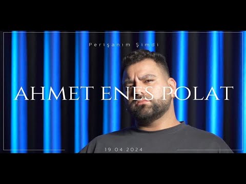 Ahmet Enes POLAT - Perişanım Şimdi (Sezen AKSU Cover)
