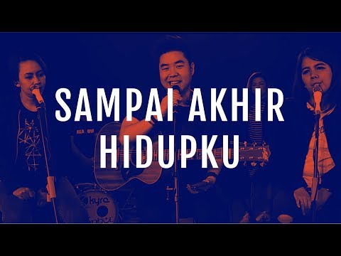 Sampai Akhir Hidupku (Official Demo Video) - JPCC Worship