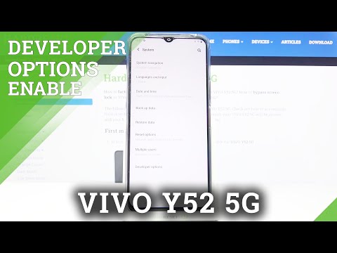 How to Enter Developer Options on Vivo Y52 5G – Advanced Features