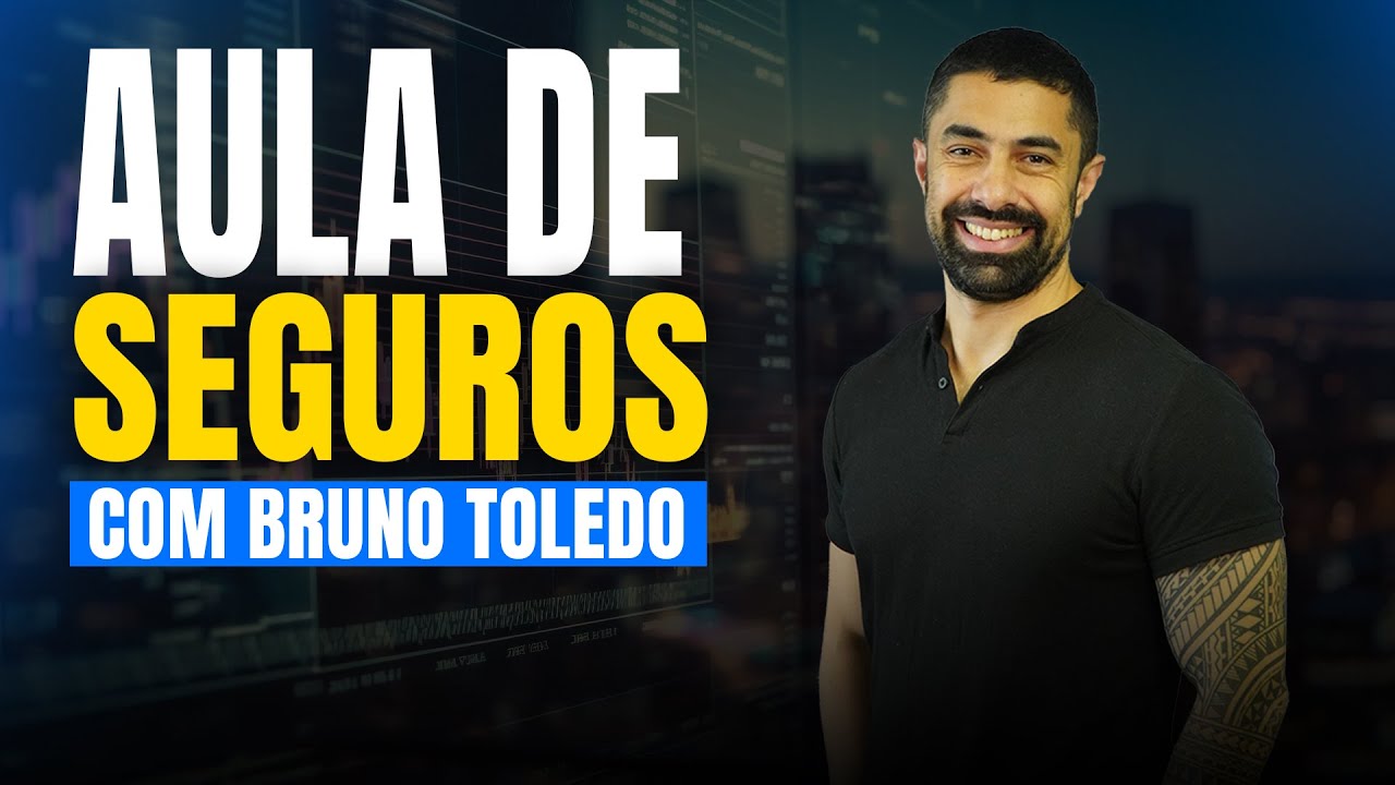 AULA DE SEGUROS l com Bruno Toledo