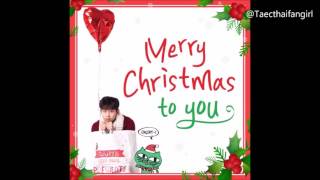 [ซับไทย] MERRY CHRISTMAS TO YOU - TAECYEON (Lonely OKCAT X'mas Event 2016)