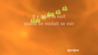 Karaoké Sha la la (Hier est près de moi) - Claude François *