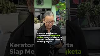 Download lagu PALACE WILL IMMEDIATELY MEDIATE LAND DISPUTE BETWEEN RESIDENTS AND PT KAI IN LEMPUYANGAN #jogjatv... mp3