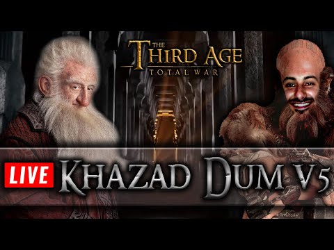 🔴 Khazad-Dûm pt4 v5 Beta | Third Age: Total War | Take back what is ours!