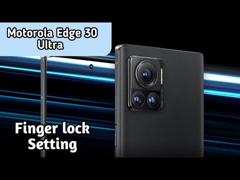 Set Fingerprint In Motorola Edge 30 Ultra, Fingerprint Lock Setting Motorola Edge 30 Ultra,