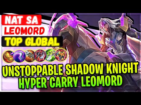 Super Villain Shadow Knight Unstoppable Hyper Leomord [ Top Global Leomord ] NAT SA - Mobile Legends