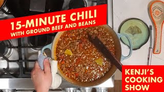 15-Minute Weeknight Chili | Kenji