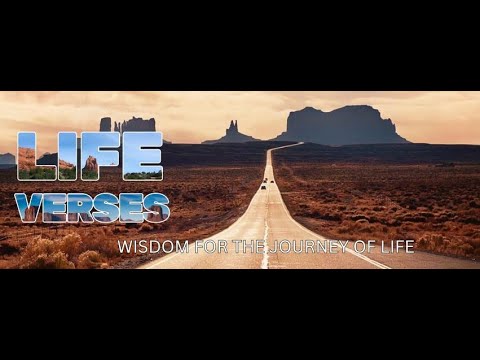 9.7.25 Life Verses