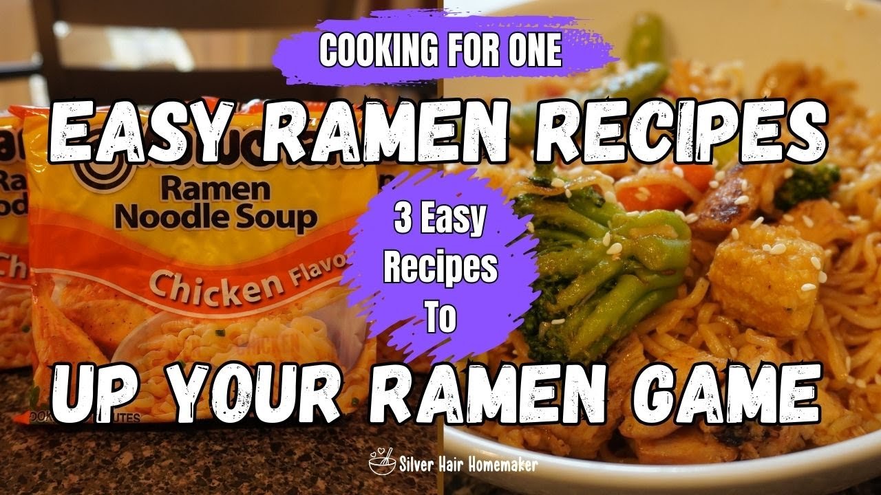 Cooking For One || EASY RAMEN RECIPES || 3 Easy Recipes To UP YOUR RAMEN GAME!!!