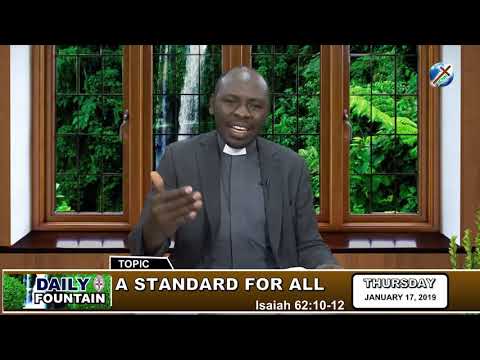 DAILY FOUNTAIN OF JANUARY 17, 2019 - REV'D CANON DR. OLUSEGUN AKINOLA