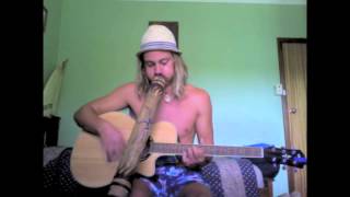 Timber and Wood ~ Xavier Rudd   (cover by Jono Reid)