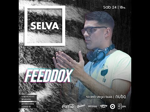 SELVA BS AS - FEEDDOX - 24 JULIO 2021 - Pt. 1