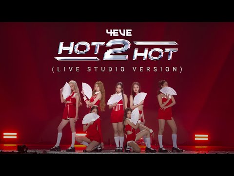 4EVE - Hot 2 Hot (Live Studio Version)