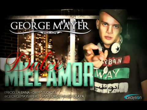 George Mayer - "Dulce Miel Amor" - 2012 - "Diem Studios"