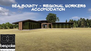 Seabounty Regional Worker Accommodation