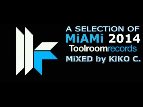 TOOLROOM RECORDS MiAMi 2014 SELECTiON