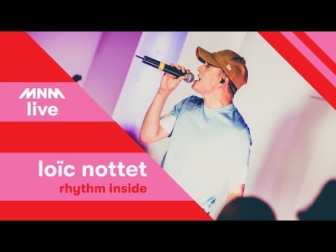 MNM LIVE: Loïc Nottet - Rhythm Inside
