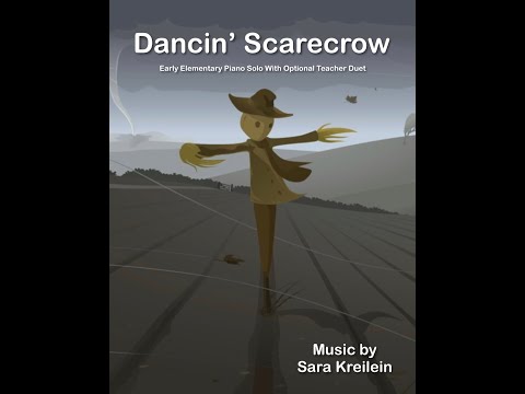Dancin’ Scarecrow by Sara Kreilein (Early Elementary Piano Solo/Duet)