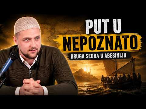 Druga seoba u Abesiniju |  ef. Hamza Bajraktarević