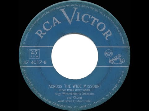 1951 HITS ARCHIVE: Across The Wide Missouri - Hugo Winterhalter