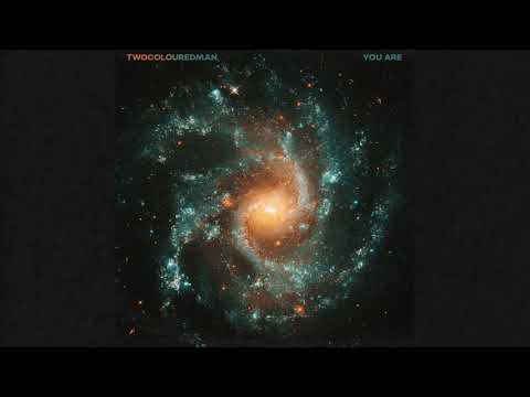 twocolouredman - You Are (Official Audio)