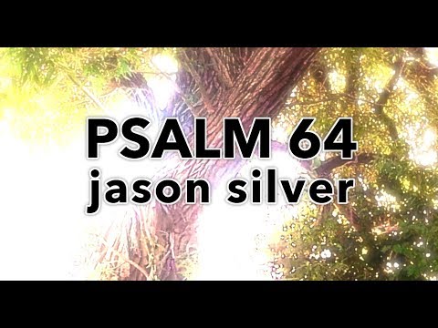 🎤 Psalm 64 Song - Oppressed but Rejoicing [OLD VERSION]