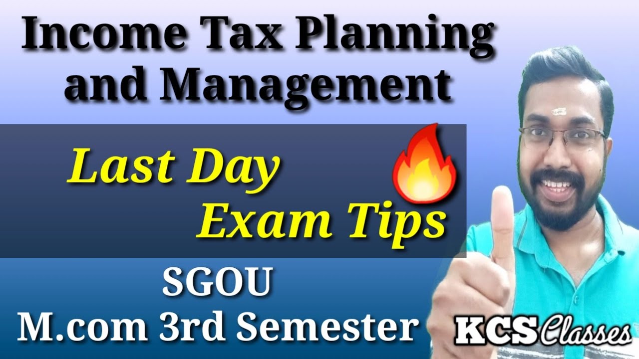 Income Tax Planning and Management|Last Day Exam Tips 🔥| SGOU M.com 3rd Semester 