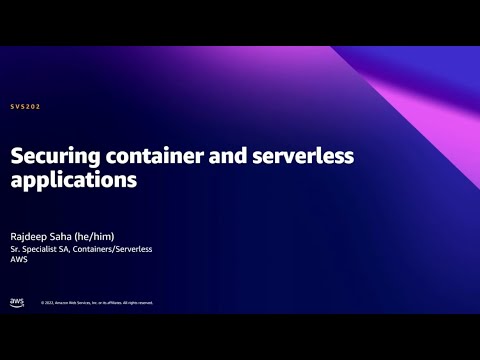 AWS Summit DC 2022 - Securing container and serverless applications