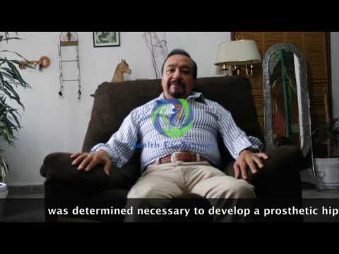 Hip Prosthesis Testimonial by MexStemCells Clinic in Mexico City, Mexico
