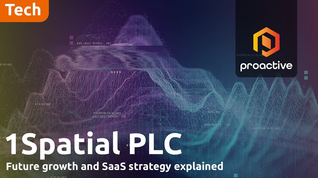 1Spatial plc’s growth and SaaS strategy explained - One2One Investor Forum