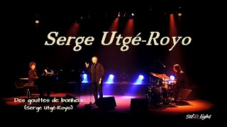 Serge Utgé-Royo - Des gouttes de bonheur