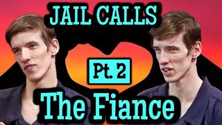 Paul Sings to his Fiance | Pt. 2 Paul Ferguson & Fiance Jail Calls.
