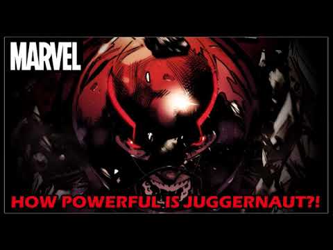 How Powerful Is Juggernaut!? (Marvel Comics)