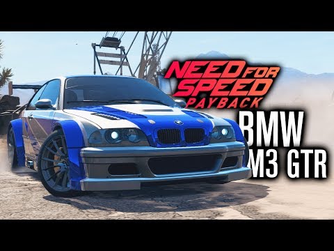 Need for Speed Payback | BMW M3 GTR MOST WANTED CUSTOMIZATION!