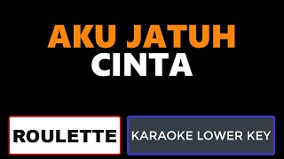 Download lagu Roulette - Aku Jatuh Cinta (Karaoke Lower Key) mp3 Download lagu Roulette - Aku Jatuh Cinta (Karaoke Lower Key) mp3