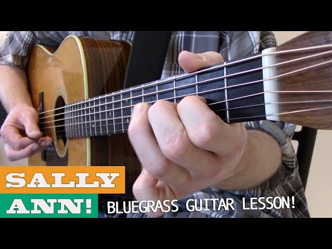 "Sally Ann" | Traditional BLUEGRASS Guitar Lesson with TAB